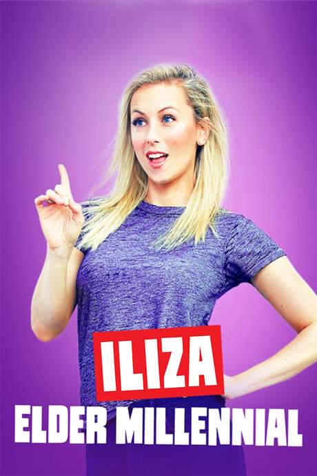Iliza Shlesinger: Elder Millennial